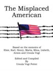 The Misplaced American - Book