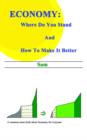 Economy: Where Do You Stand and How to Make it Better - Book