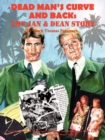 Dean Man's Curve and Back : The Jan and Dean Story - Book