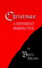 Christmas : A Different Perspective - Book