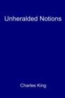 Unheralded Notions - Book