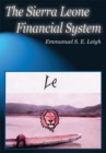 The Sierra Leone Financial System - eBook