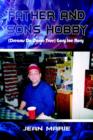 Father and Sons Hobby (dreams Do Come True) Gary Joe Story - Book