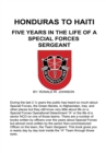 Honduras to Haiti : Five Years in the Life of a Special Forces Sergeant - eBook