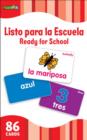 Listo Para la Escuela/Ready for School (Flash Kids Spanish Flash Cards) - Book