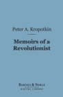 Memoirs of a Revolutionist (Barnes & Noble Digital Library) - eBook