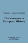 The Normans in European History (Barnes & Noble Digital Library) - eBook