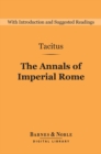 The Annals of Imperial Rome (Barnes & Noble Digital Library) - eBook