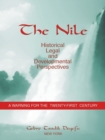 The Nile: Historical, Legal and Developmental Perspectives - Book