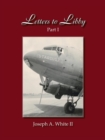 Letters to Libby : Pt. 1 - Book