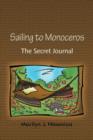 Sailing to Monoceros : The Secret Journal - Book