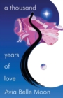 A Thousand Years of Love - Book