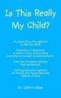 Is This Really My Child? - Book
