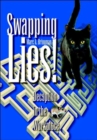 Swapping Lies! : Deception in the Workplace - Book