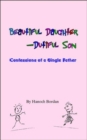 Beautiful Daughter-Dutiful Son - Book