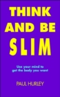 Think And Be Slim - Book