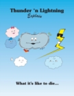 Thunder 'n Lightning Explain What it's Like to Die... - Book