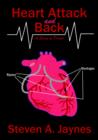 Heart Attack and Back : A Story of Denial - Book
