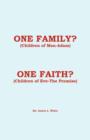 One Family? (Children of Man - Adam) One Faith? (Children of Eve - The Promise) - Book