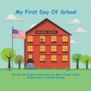 My First Day of School - Book