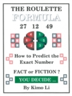 The Roulette Formula : How to Predict the Exact Number - Book