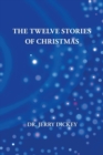 The Twelve Stories of Christmas - Book