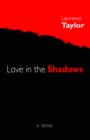 Love in the Shadows - Book