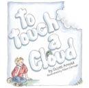 To Touch a Cloud - Book