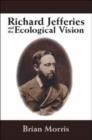 Richard Jefferies and the Ecological Vision - Book