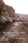 Four Years Less a Day : A Wwii Refugee Story - Book