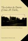 The Letters and Diaries of Isaac A. Clarke - Book