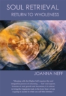 Soul Retrieval : Return to Wholeness - eBook