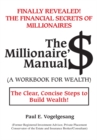 The Millionaire'$ Manual (A Workbook for Wealth) - eBook