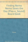 Finding Nemo - Nemo Saves the Day - Book