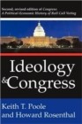 Ideology and Congress : A Political Economic History of Roll Call Voting - Book