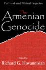 The Armenian Genocide : Wartime Radicalization or Premeditated Continuum - Book