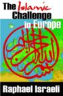 The Islamic Challenge in Europe - Book