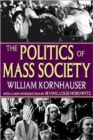 The Politics of Mass Society - Book