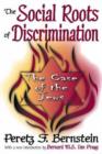 The Social Roots of Discrimination : The Case of the Jews - Book