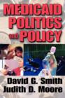 Medicaid Politics and Policy : 1965-2007 - Book