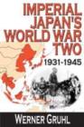 Imperial Japan's World War Two : 1931-1945 - Book