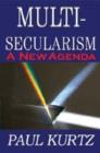 Multi-Secularism : A New Agenda - Book