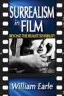 Surrealism in Film : Beyond the Realist Sensibility - Book