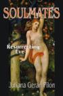 Soulmates : Resurrecting Eve - Book
