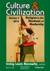 Culture and Civilization : Volume 4, Religion in the Shadows of Modernity - Book