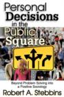 Personal Decisions in the Public Square - Book