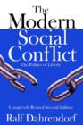 The Modern Social Conflict : The Politics of Liberty - Book