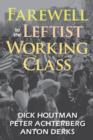 Farewell to the Leftist Working Class - Book