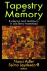 Tapestry of Memory : Evidence and Testimony in Life-Story Narratives - Book