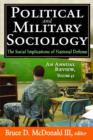 Political and Military Sociology : Volume 41, The Social Implications of National Defense: An Annual Review - Book